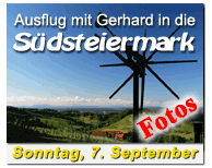 Ausflug mit Gerhard in die Südsteiermark